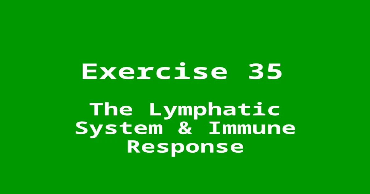 Exercise 35 the lymphatic system and immune response