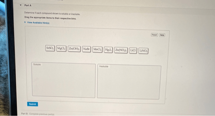 Determine if each compound shown is soluble or insoluble.